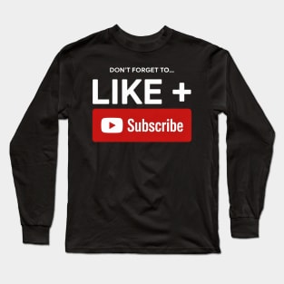Video Blogger Vlogger Like Subscribe Podcaster Long Sleeve T-Shirt